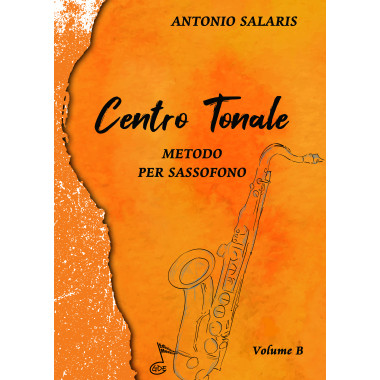 Centro tonale (metodo per sassofono vol. B)